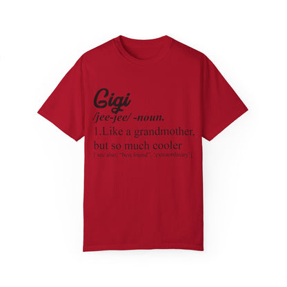 To My Grandmother | Unisex Garment-Dyed T-shirt