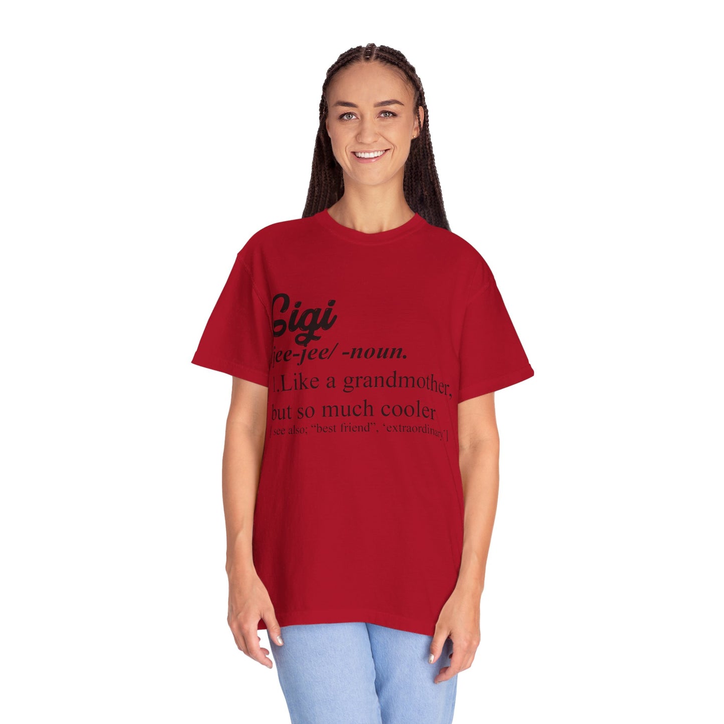 To My Grandmother | Unisex Garment-Dyed T-shirt