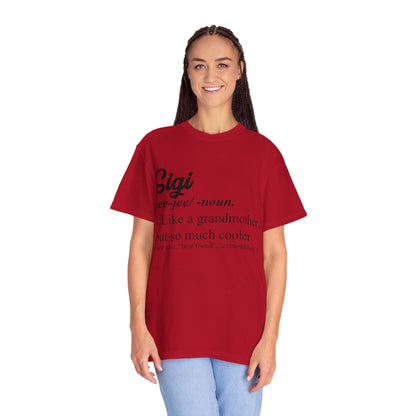 To My Grandmother | Unisex Garment-Dyed T-shirt