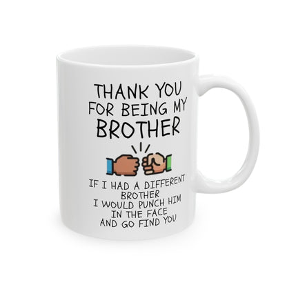 To My Brother | Ceramic Mug, (11oz, 15oz)