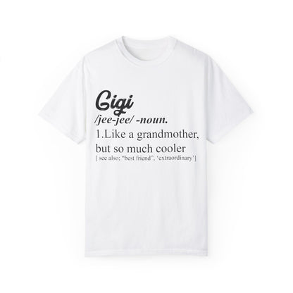 To My Grandmother | Unisex Garment-Dyed T-shirt