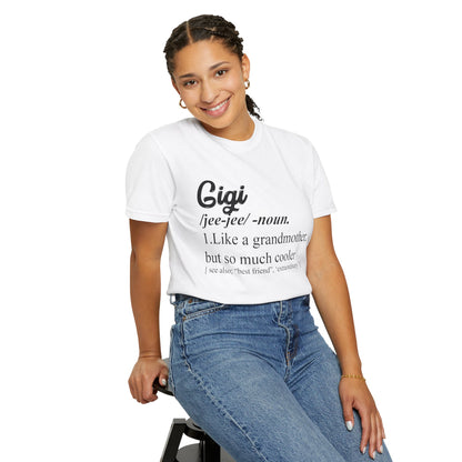 To My Grandmother | Unisex Garment-Dyed T-shirt