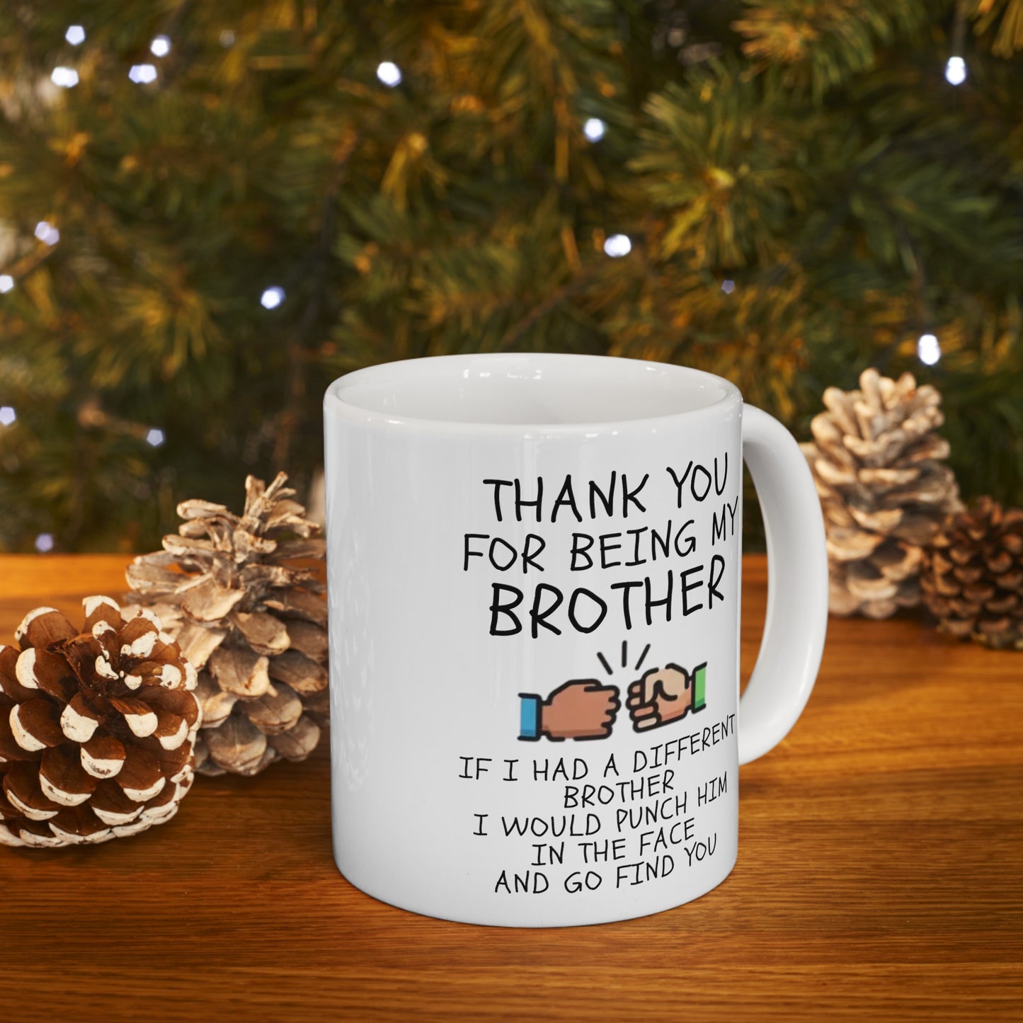 To My Brother | Ceramic Mug, (11oz, 15oz)